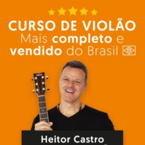 Curso de Violão Método Tríade COMPLETO - Heitor Castro
